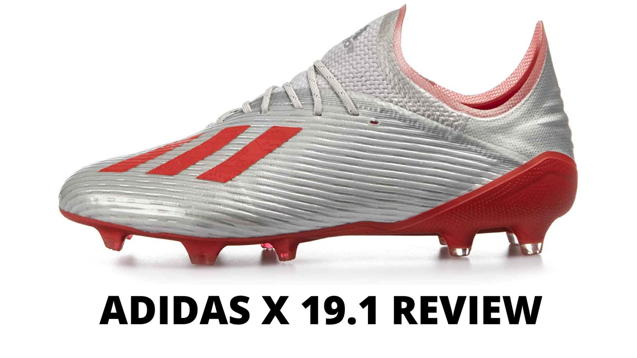 ADIDAS X 19.1 FG REVIEW- A Blend Of 